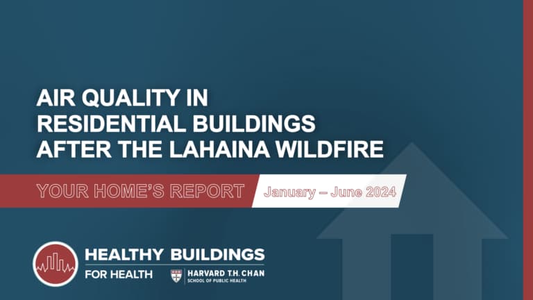 Title card of the air quality in residential buildings after Lahaina wildfire report